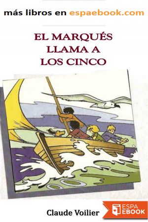 [Novas Aventuras dos Cinco 04] • El marqués llama a los Cinco